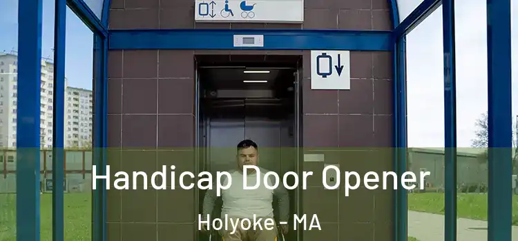 Handicap Door Opener Holyoke - MA